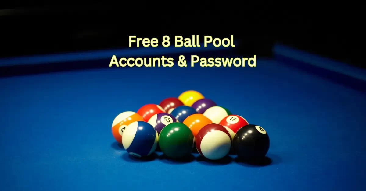 Free 8 Ball Pool Accounts & Password